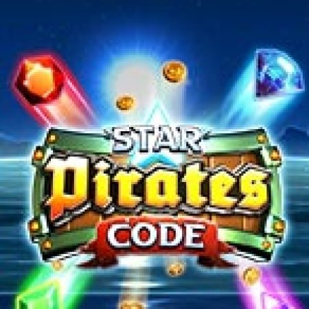 Tìm Hiểu Về Mật Mã Rương Vàng Hải Tặc – Star Pirates Code Slot: Cách Chơi, Tips & Tricks Để Thắng Lớn