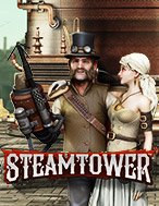 Tháp Hơi Nước – Steam Tower Slot: Cổng Game Slot Đỉnh Cao – Đánh Bại Thách Thức, Rinh Quà Lớn