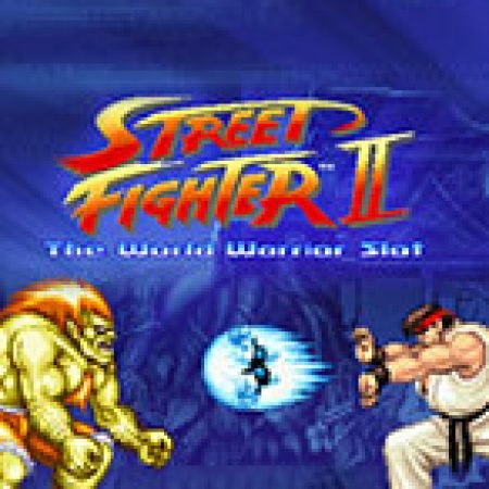 Street Fighter II: Chiến Binh Liên Lục Địa – Street Fighter II: The World Warrior Slot: Cổng Game Slot Đỉnh Cao – Đánh Bại Thách Thức, Rinh Quà Lớn