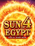 Sun of Egypt 4 Slot Online: Nơi Hội Tụ Của Các Siêu Phẩm Slot 2024