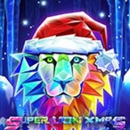 Super Lion Xmas​ Slot: Trò Chơi Slot Online Bạn Không Thể Bỏ Qua Trong 2024