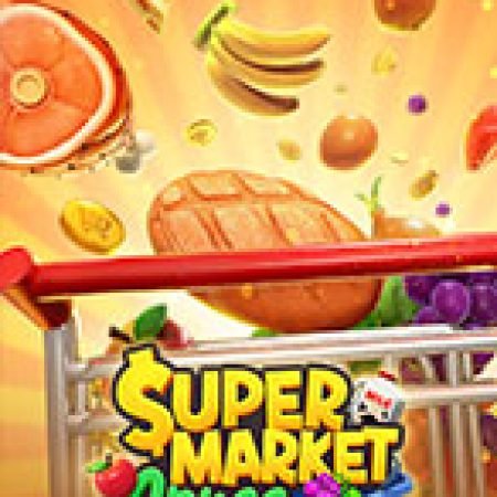 Siêu Thị May Mắn – Supermarket Spree Slot – Kho Game Slot Online Uy Tín và Đa Dạng Nhất