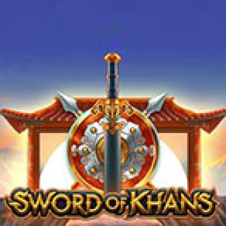 Giới Thiệu Sword of Khans Slot: Luật Chơi, Mẹo Thắng & Ưu Đãi Độc Quyền