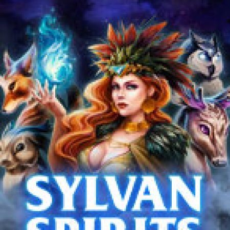 Khám Phá Tinh Linh Đại Chiến – Sylvan Spirits Slot: Trò Chơi Slot Trực Tuyến Hấp Dẫn Nhất 2024