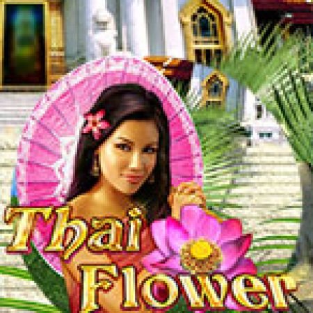 Tìm Hiểu Về Thai Flower Slot: Cách Chơi, Tips & Tricks Để Thắng Lớn