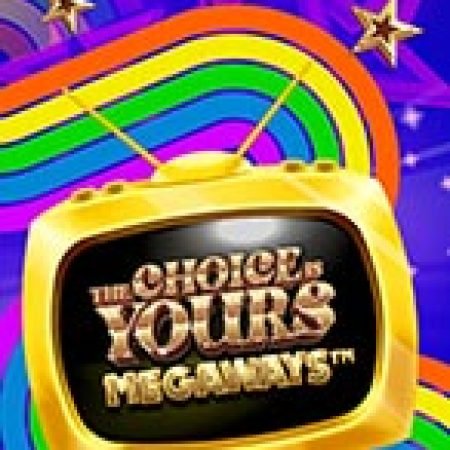 Giới Thiệu The Choice is Yours Megaways Slot: Luật Chơi, Mẹo Thắng & Ưu Đãi Độc Quyền