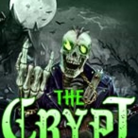 Trải Nghiệm Huyền Thoại Tại Hầm Mộ – The Crypt Slot – Đăng Ký & Nhận Quà Khủng