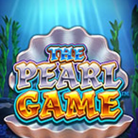 The Pearl Game Slot: Cổng Game Slot Đỉnh Cao – Đánh Bại Thách Thức, Rinh Quà Lớn