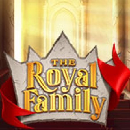 Tìm Hiểu Về The Royal Family Slot: Cách Chơi, Tips & Tricks Để Thắng Lớn