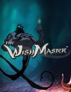 Điều Ước Thần Đèn – The Wish Master Slot: Cổng Game Slot Đỉnh Cao – Đánh Bại Thách Thức, Rinh Quà Lớn