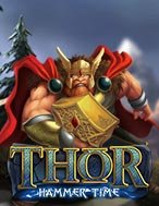 Hướng Dẫn Đăng Ký Thời Đại Của Thor – Thor Hammer Time Slot: Bắt Đầu Hành Trình Giành Jackpot