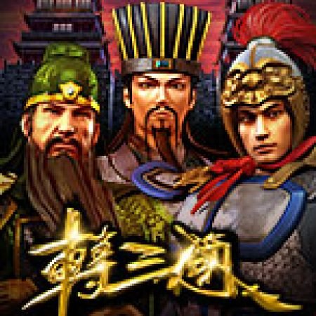 Three Kingdoms Slot: Cổng Game Slot Đỉnh Cao – Đánh Bại Thách Thức, Rinh Quà Lớn