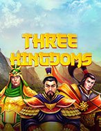 Trải Nghiệm Huyền Thoại Tại Tam Quốc Diễn Nghĩa – Three Kingdoms Slot – Đăng Ký & Nhận Quà Khủng