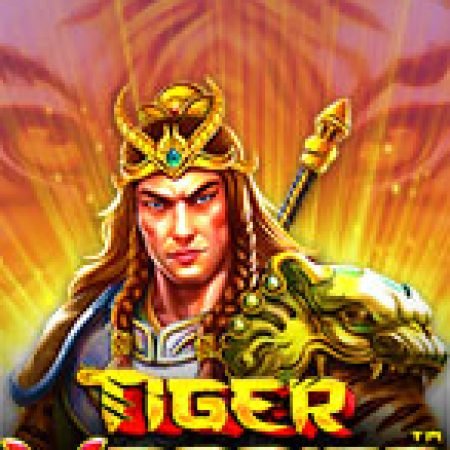 Trải Nghiệm Huyền Thoại Tại Sức Mạnh Chúa Sơn Lâm – Tiger Warrior Slot – Đăng Ký & Nhận Quà Khủng