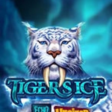 Giới Thiệu Hổ Nanh Kiếm – Tiger’s Ice Slot: Luật Chơi, Mẹo Thắng & Ưu Đãi Độc Quyền