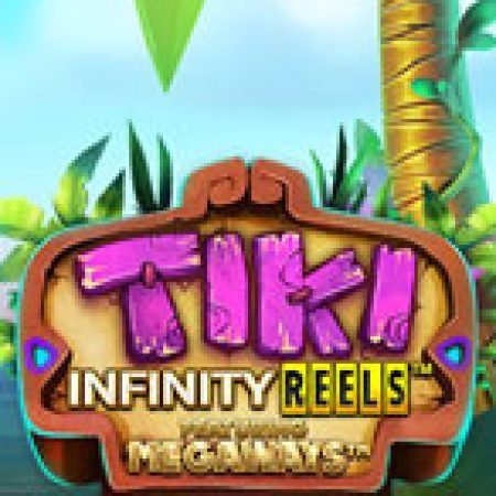 Hướng Dẫn Đăng Ký Tiki Infinity Reels Megaways Slot: Bắt Đầu Hành Trình Giành Jackpot