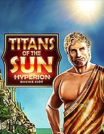 Khám Phá Thần Mặt Trời: Hyperion – Titans of the Sun: Hyperion Slot: Trò Chơi Slot Trực Tuyến Hấp Dẫn Nhất 2024