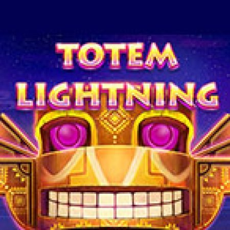 Sấm Truyền – Totem Lightning Slot – Hướng Dẫn Chơi Slot Online Chi Tiết Cho Người Mới