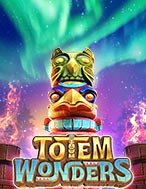 Kỳ Quan Totem – Totem Wonders Slot: Trò Chơi Slot Online Bạn Không Thể Bỏ Qua Trong 2024