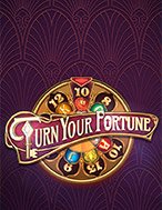 Mở Khóa Sự May Mắn – Turn Your Fortune Slot – Kho Game Slot Online Uy Tín và Đa Dạng Nhất