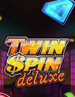 Tìm Hiểu Về Vòng Quay Nhân Đôi – Twin Spin Deluxe Slot: Cách Chơi, Tips & Tricks Để Thắng Lớn