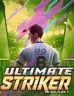 Khám Phá Siêu Tiền Đạo – Ultimate Striker Slot: Trò Chơi Slot Trực Tuyến Hấp Dẫn Nhất 2024