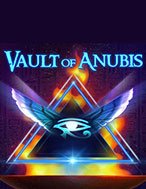 Kho Báu Của Thần Lăng Mộ – Vault of Anubis Slot – Hướng Dẫn Chơi Slot Online Chi Tiết Cho Người Mới