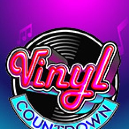 Đêm Disco của Vinyl – Vinyl Countdown Slot: Trò Chơi Slot Online Bạn Không Thể Bỏ Qua Trong 2024