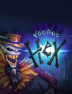 Voodoo Hex Slot: Cổng Game Slot Đỉnh Cao – Đánh Bại Thách Thức, Rinh Quà Lớn