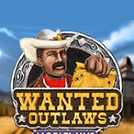 Hướng Dẫn Đăng Ký Ngoài Vòng Công Lý – Wanted Outlaws Slot: Bắt Đầu Hành Trình Giành Jackpot