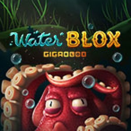 Water Blox Slot: Trò Chơi Slot Online Bạn Không Thể Bỏ Qua Trong 2024