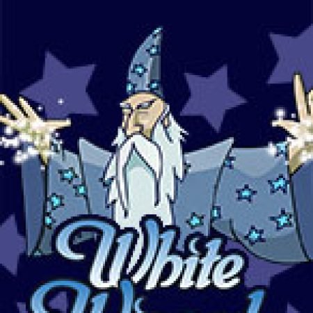 Giới Thiệu White Wizard Slot: Luật Chơi, Mẹo Thắng & Ưu Đãi Độc Quyền