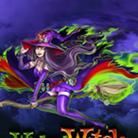 Wicked Witch Slot: Trò Chơi Slot Online Bạn Không Thể Bỏ Qua Trong 2024