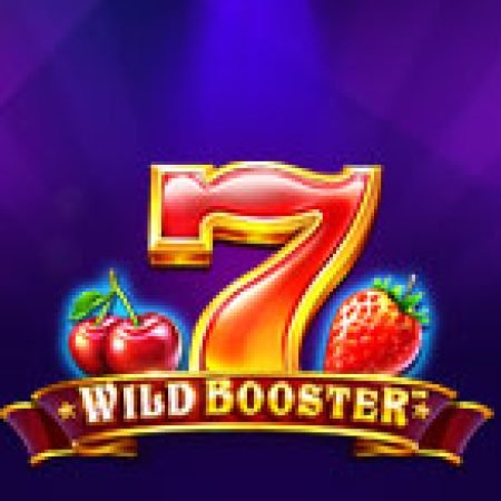 Hướng Dẫn Đăng Ký Số 7 Đặc Biệt – Wild Booster Slot: Bắt Đầu Hành Trình Giành Jackpot