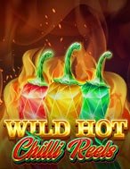 Tìm Hiểu Về Ớt Siêu Cay – Wild Hot Chilli Reels Slot: Cách Chơi, Tips & Tricks Để Thắng Lớn