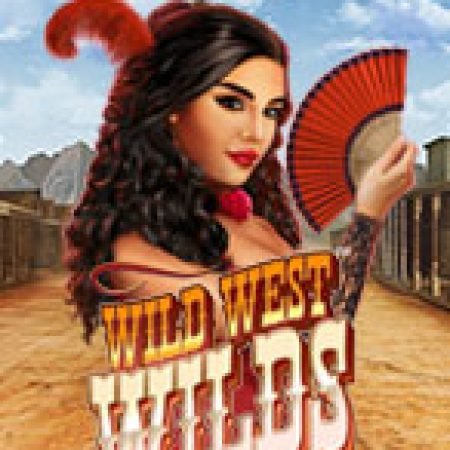 Wild West Wilds Slot: Trò Chơi Slot Online Bạn Không Thể Bỏ Qua Trong 2024