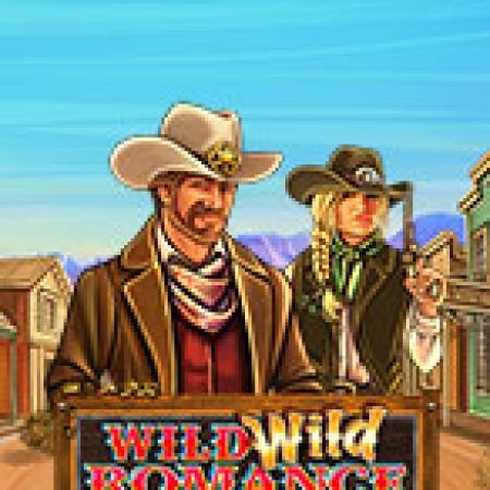 Trải Nghiệm Huyền Thoại Tại Wild Wild Romance Slot – Đăng Ký & Nhận Quà Khủng