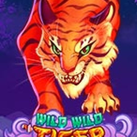 Wild Wild Tiger Slot: Trò Chơi Slot Online Bạn Không Thể Bỏ Qua Trong 2024