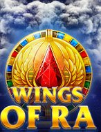 Tìm Hiểu Về Đôi Cánh Của Thần Mặt Trời – Wings of Ra Slot: Cách Chơi, Tips & Tricks Để Thắng Lớn