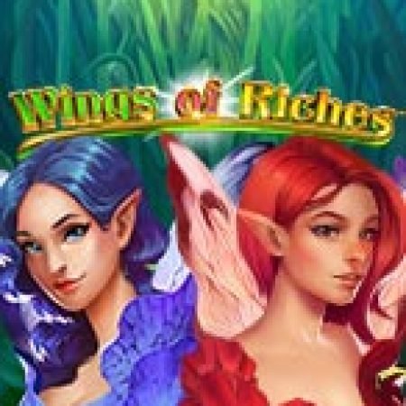 Thiên Thần Giàu Sang – Wings of Riches Slot – Kho Game Slot Online Uy Tín và Đa Dạng Nhất