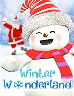 Giới Thiệu Winter Wonderland Slot: Luật Chơi, Mẹo Thắng & Ưu Đãi Độc Quyền