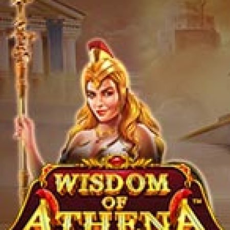 Athena Vị Thần Trí Tuệ – Wisdom of Athena Slot: Trò Chơi Slot Online Bạn Không Thể Bỏ Qua Trong 2024