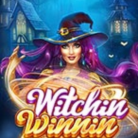 Witchin Winnin Slot Online: Nơi Hội Tụ Của Các Siêu Phẩm Slot 2024