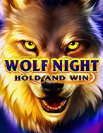 Wolf Night Slot: Cổng Game Slot Đỉnh Cao – Đánh Bại Thách Thức, Rinh Quà Lớn