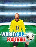 Trải Nghiệm Huyền Thoại Tại World Cup Slot – Đăng Ký & Nhận Quà Khủng