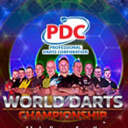 World Darts Championship Slot Online: Nơi Hội Tụ Của Các Siêu Phẩm Slot 2024