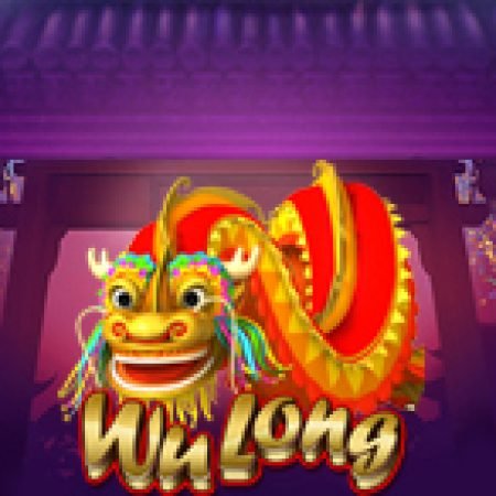 Tìm Hiểu Về Wu Long Slot: Cách Chơi, Tips & Tricks Để Thắng Lớn