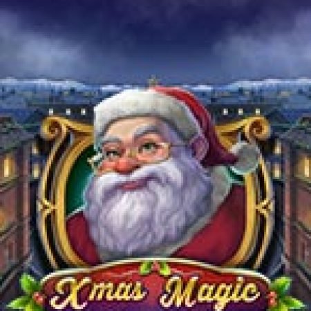 Giáng Sinh Thần Bí – Xmas Magic Slot – Kho Game Slot Online Uy Tín và Đa Dạng Nhất