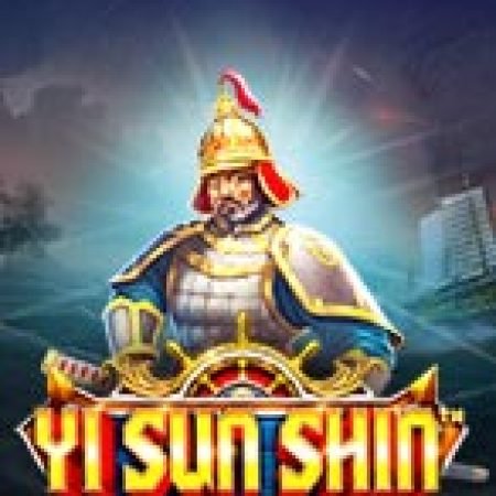 Tìm Hiểu Về Huyền Thoại Lý Thuấn Thần – Yi Sun Shin Slot: Cách Chơi, Tips & Tricks Để Thắng Lớn