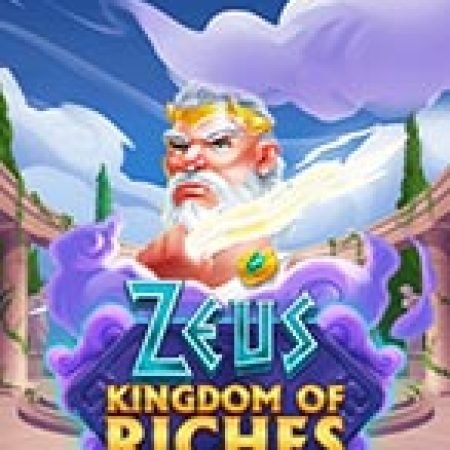 Hướng Dẫn Đăng Ký Zeus Kingdom of Riches Slot: Bắt Đầu Hành Trình Giành Jackpot